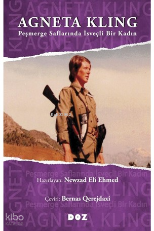 Agneta Kling;Peşmerge Saflarında İsveçli Bir Kadın