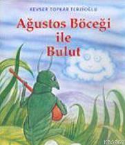 Ağustos Böceği İle Bulut