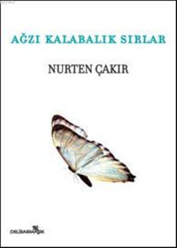 Ağzı Kalabalık Sırlar
