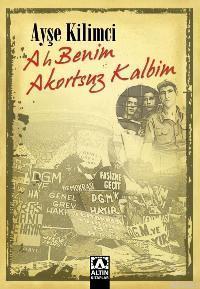 Ah Benim Akortsuz Kalbim