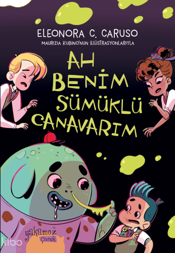 Ah Benim Sümüklü Canavarım