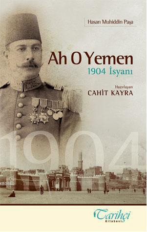 Ah O Yemen 1904 İsyanı