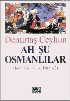 Ah Şu Osmanlılar