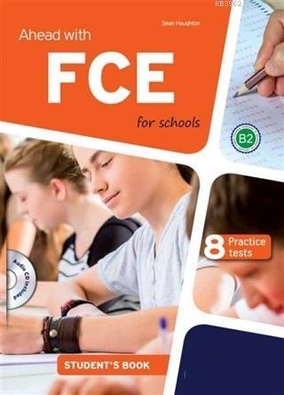 Ahead With FCE For Schools + CD Student's Book (8 Practice Tests)