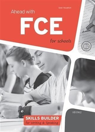 Ahead With FCE For Schools Skills Builder For Writing - Speaking