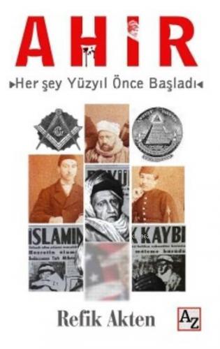 Ahir; Her şey Yüzyıl Önce Başladı