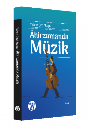 Âhirzamanda Müzik