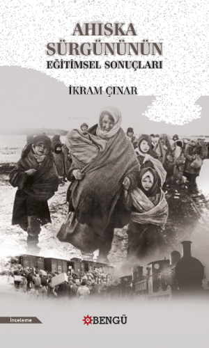 Ahıska Sürgüsünün Eğitimsel Sonuçları