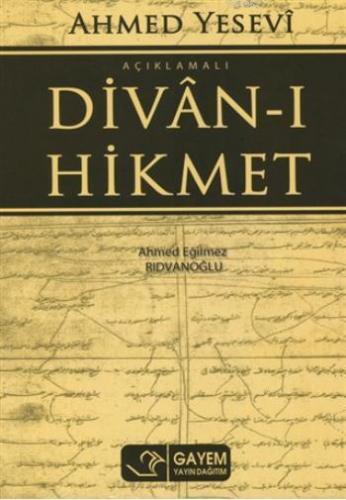 Ahmed Yesevi Açıklamalı Divan-ı Hikmet