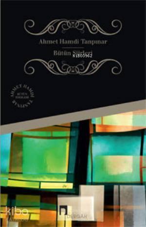 Ahmet Hamdi Tanpınar Bütün Şiirleri
