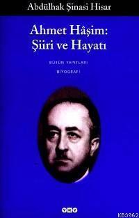 Ahmet Haşim Şiiri ve Hayatı