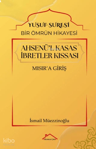 Ahsenü'l Kasas İbretler Kıssası