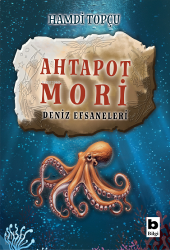 Ahtapot Mori;Deniz Efsaneleri