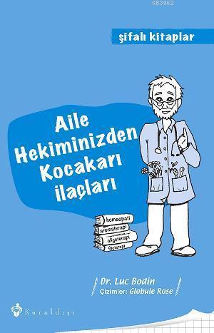 Aile Hekiminizden Kocakarı İlaçları