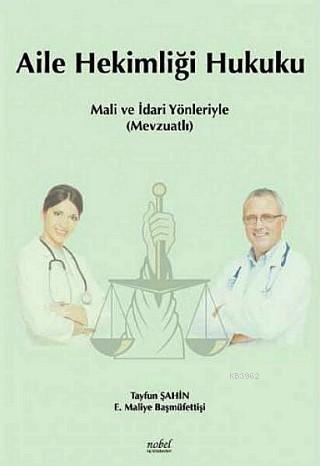 Aile Hekimliği Hukuku