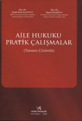 Aile Hukuku Pratik Çalışmalar