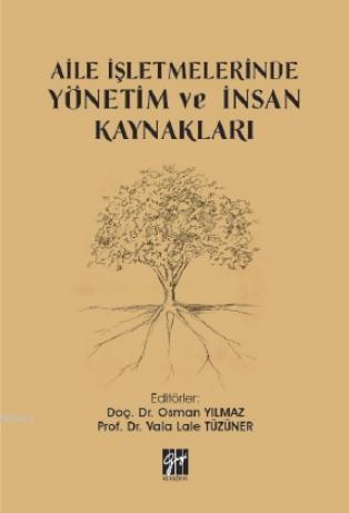 Aile İşletmelerinde Yönetim ve İnsan Kaynakları