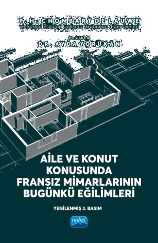 Aile ve Konut Konusunda Fransız Mimarlarının Bugünkü Eğilimleri