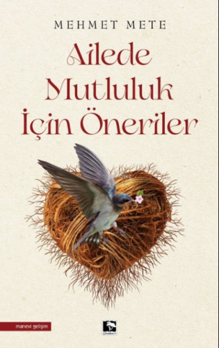 Ailede Mutluluk İçin Öneriler