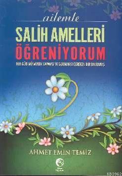 Ailemle Salih Amelleri Öğreniyorum