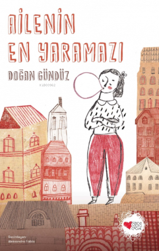 Ailenin En Yaramazı