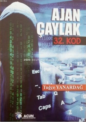 Ajan Çaylak - 32. Kod