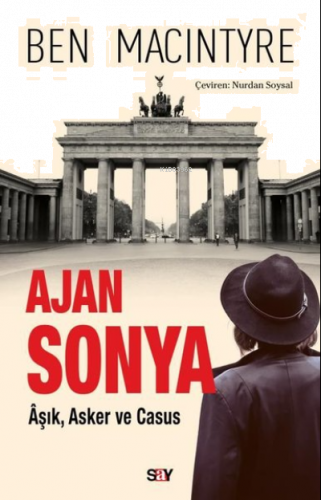 Ajan Sonya - Aşık Asker ve Casus