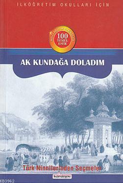 Ak Kundağa Doladım; Türk Ninnilerinden Seçmeler