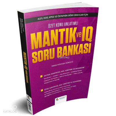 Akademi Denizi  ALES DGS KPSS ve ÖSYM nin Diğer Sınavları İçin Mantık ve IQ Konu Anlatımlı Soru Bankası
