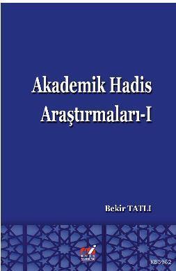Akademik Hadis Araştırmaları - 1