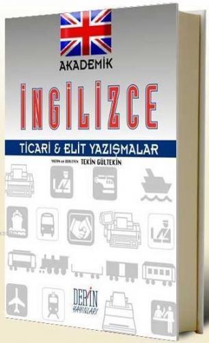 Akademik İngilizce; Ticari-Elit Yazışmalar