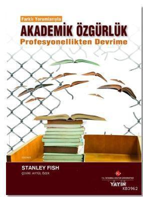 Akademik Özgürlük; Profesyonellikten Devrime