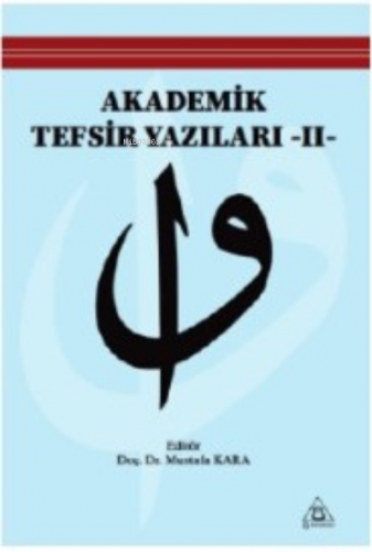 Akademik Tefsir Yazılar II