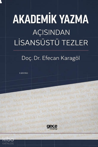 Akademik Yazma Açısından Lisansüstü Tezler