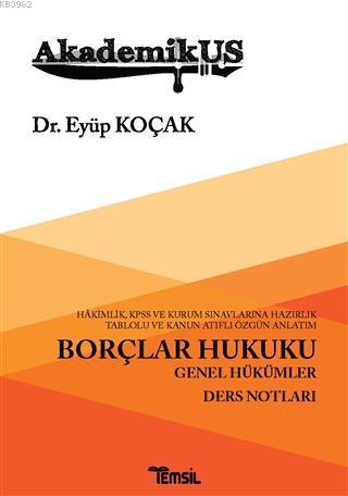 Akademikus Borçlar Hukuku; Genel Hükümler Ders Notları