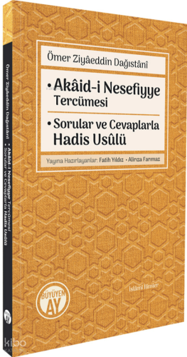 Akâid-i Nesefiyye Tercümesi - Sorular ve Cevaplarla Hadis Usûlü