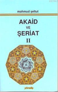Akaid ve Şeriat 2
