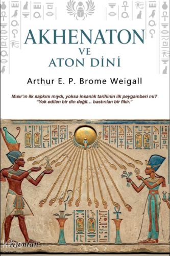 Akhenaton ve Aton Dini
