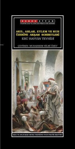 Akıl, Ahlak, Eylem Ve Ruh Üzerine Akşam Sonbetleri