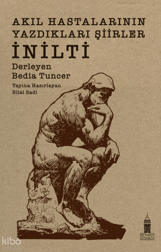 Akıl Hastalarının Yazdıkları Şiirler: İnilti
