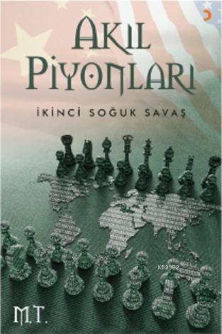Akıl Piyonları; İkinci Soğuk Savaş