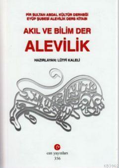 Akıl ve Bilim Der Alevilik; Pir Sultan Abdal Kültür Derneği Eyüp Şubes