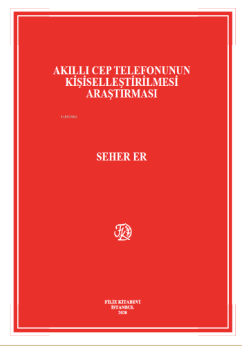 Akıllı Cep Telefonunun Kişiselleştirilmesi Araştırması