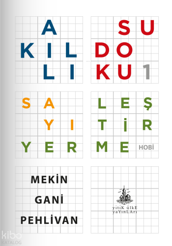 Akıllı Sudoku 1: - Sayı Yerleştirme