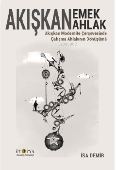 Akışkan Emek Akışkan Ahlak