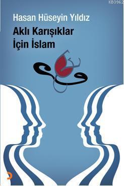 Aklı Karışıklar İçin İslam