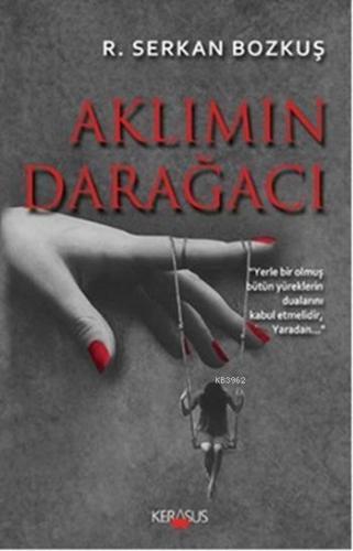 Aklımın Darağacı