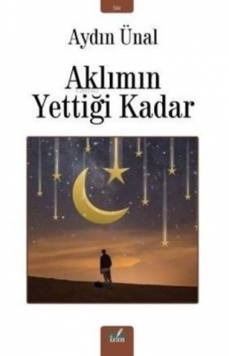Aklımın Yettiği Kadar