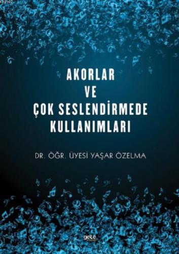 Akorlar ve Çok Seslendirme Kullanımları