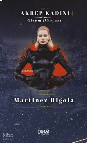 Akrep Kadını;Gizem Dünyası